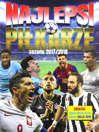 Najlepsi piłkarze sezonu 2017/2018 [KSIĄŻKA]