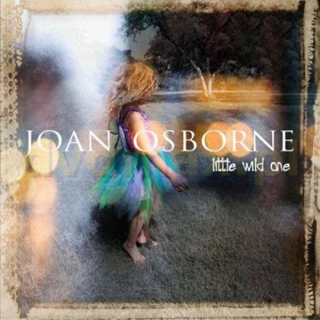 Joan Osborne: Little Wild One [CD]
