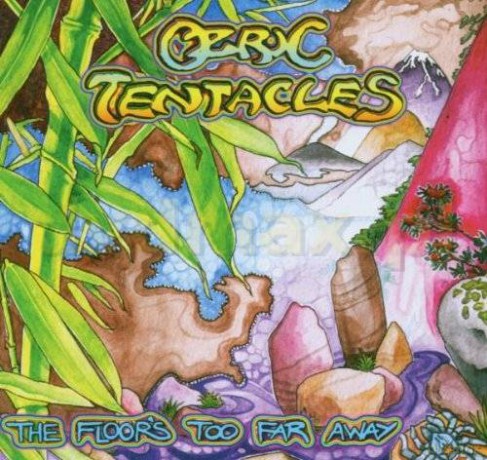 Ozric Tentacles: The Floor's Too Far Away [CD]