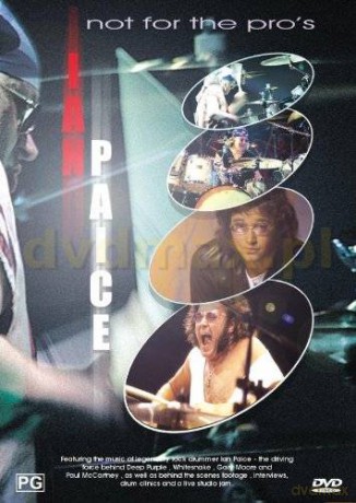 Ian Paice: Not For The The Pro's [DVD]