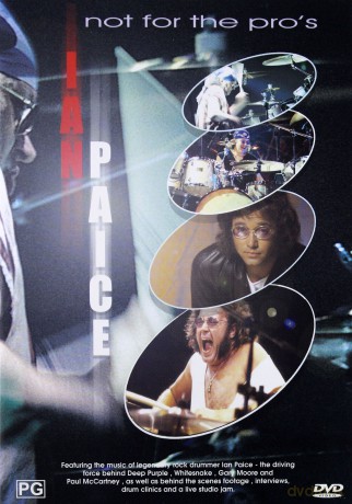 Ian Paice: Not For The The Pro's [DVD]