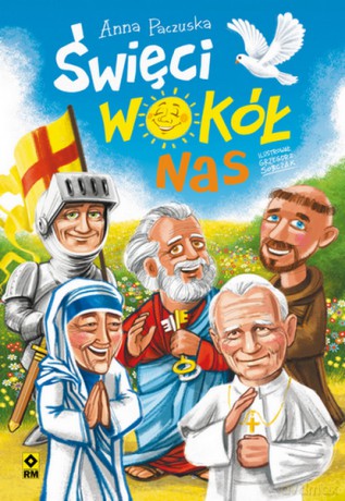 Święci wokół nas - Anna Paczuska [KSIĄŻKA]