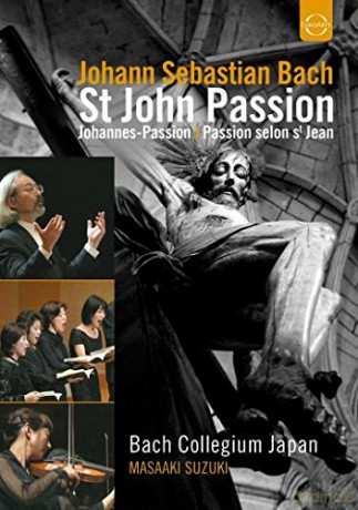 Suzuki & Blaze & Turk & Urano & Macleod: St John Passion (Bach Collegium Japan) [DVD]