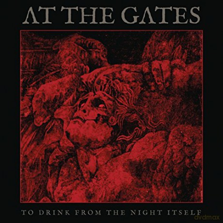 At The Gates: To Drink From The Night Itself [2CD]