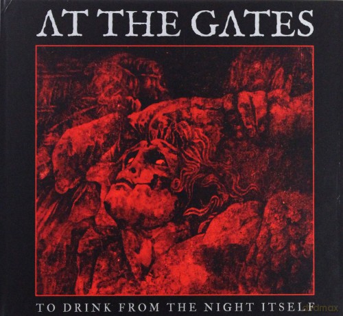 At The Gates: To Drink From The Night Itself [2CD]