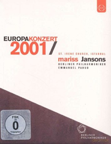 Emmanuel Pahud: Berliner Philharmoniker Europakonzert 2001 From Istanbul - Mariss Jansons [Blu-Ray]