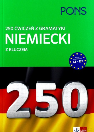 250 ćwiczeń z niemieckiego. Gramatyka [KSIĄŻKA]