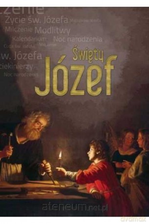 Album Święty Józef - Anna Dąbrowska [KSIĄŻKA]