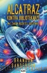 Alcatraz kontra Bibliotekarze (Tom 4) Zakon Rozbitej - Brandon Sanderson [KSIĄŻKA]
