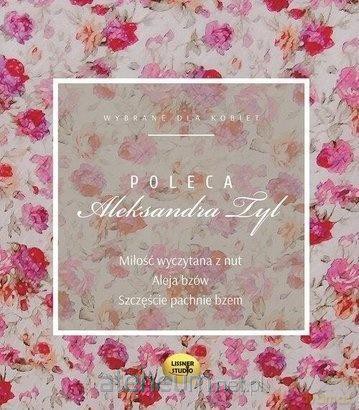 Aleksandra Tyl poleca - Aleksandra Tyl [AUDIOBOOK]