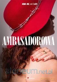 Ambasadorowa - Edyta Włoszek [KSIĄŻKA]