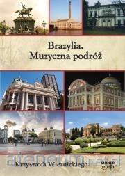 Brazylia. Muzyczna podróż [AUDIOBOOK]