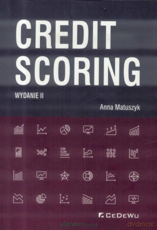 Credit Scoring - Anna Matuszyk [KSIĄŻKA]