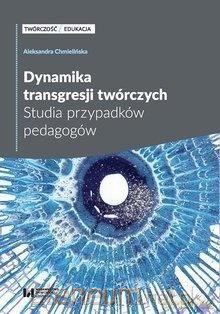 Dynamika transgresji twórczych - Aleksandra Chmielińska [KSIĄŻKA]