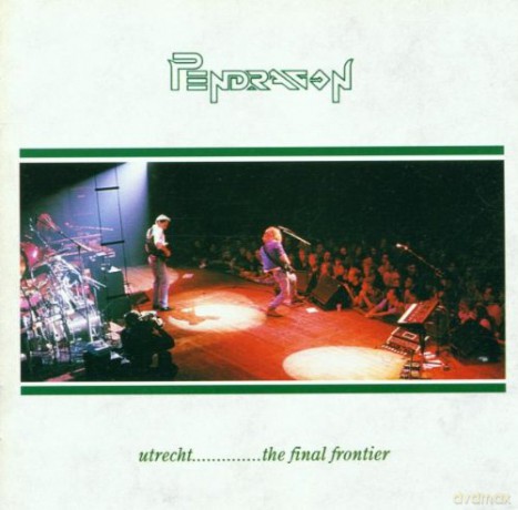 Pendragon: Utrecht...The Final Frontier [CD]