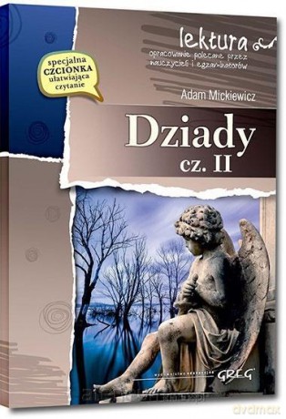 Dziady cz. II z opracowaniem - Adam Mickiewicz [KSIĄŻKA]