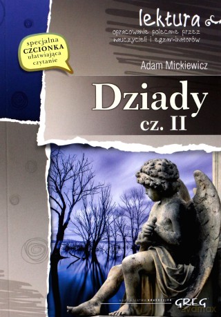Dziady cz. II z opracowaniem - Adam Mickiewicz [KSIĄŻKA]