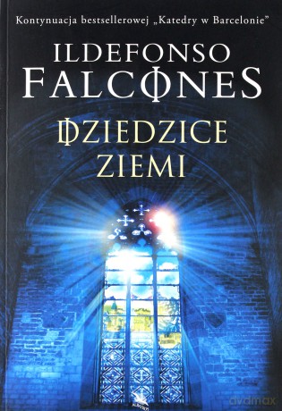 Dziedzice Ziemi - Ildefonso Falcones [KSIĄŻKA]