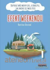 Efekt weekendu - Katrina Onstad [KSIĄŻKA]