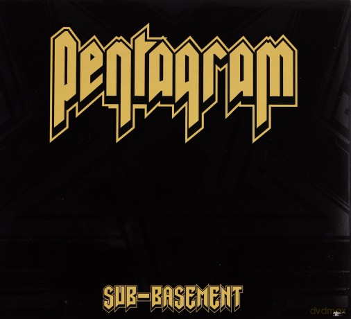Pentagram: Sub-Basement (Reedycja)  [CD]