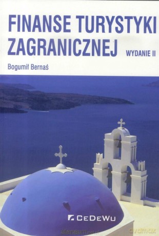 Finanse turystyki zagranicznej - Bogumił Bernaś [KSIĄŻKA]