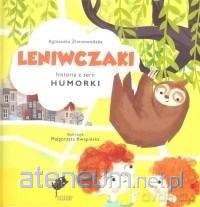 Humorki. Leniwczaki - Agnieszka Zimnowodzka [KSIĄŻKA]