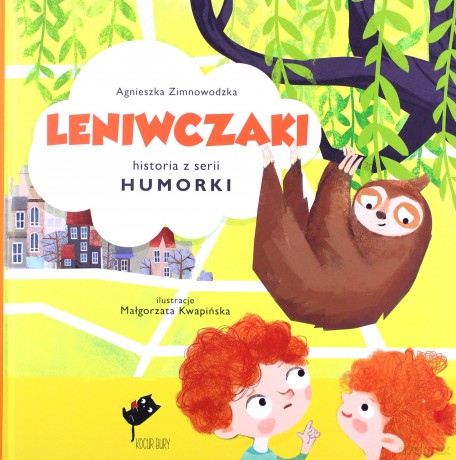 Humorki. Leniwczaki - Agnieszka Zimnowodzka [KSIĄŻKA]
