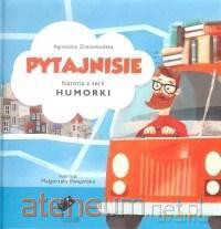 Humorki. Pytajnisie - Agnieszka Zimnowodzka [KSIĄŻKA]