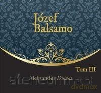 Józef Balsamo (Tom 3) - Józef Balsamo [AUDIOBOOK]