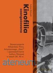 Kinofilia zaangażowana - Łukasz Biskupski [KSIĄŻKA]