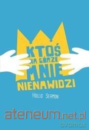 Ktoś na górze mnie nienawidzi - Hollis Seamon [KSIĄŻKA]