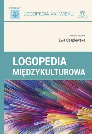 Logopedia międzykulturowa - Ewa Czaplewska [KSIĄŻKA]