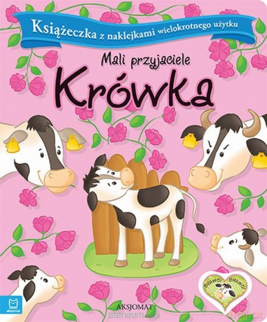 Mali przyjaciele. Krówka [KSIĄŻKA]