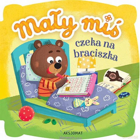 Mały miś czeka na braciszka [KSIĄŻKA]