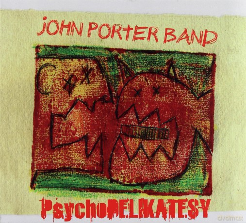 John Porter: Psychodelikatesy (digipack) [CD]