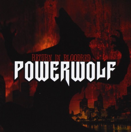 Powerwolf: Return In Bloodred (digipack) [CD]