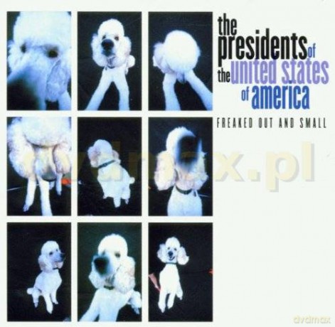 The Presidents Of The Usa: Freaked Out And Small [CD]