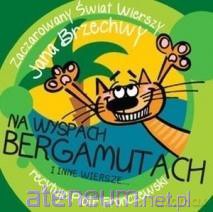Na Wyspach Bergamutach i inne wiersze - Jan Brzechwa [AUDIOBOOK]