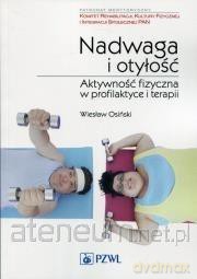 Nadwaga i otyłość - Wiesław Osiński [KSIĄŻKA]