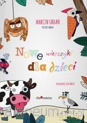 Nowe wierszyki dla dzieci. Pokoloruj ich świat - Marcin Urban [KSIĄŻKA]