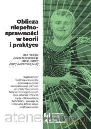 Oblicza niepełnosprawności w teorii i praktyce [KSIĄŻKA]