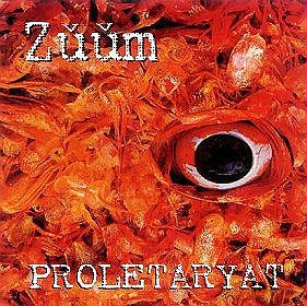 Proletaryat: Zuum + Bonusy (Reeducja) [CD]