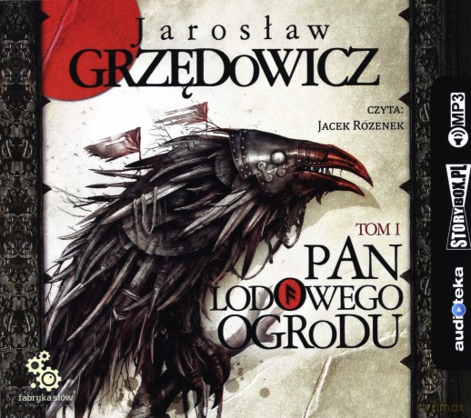 Pan Lodowego Ogrodu (Tom 1) - Jarosław Grzędowicz [AUDIOBOOK]