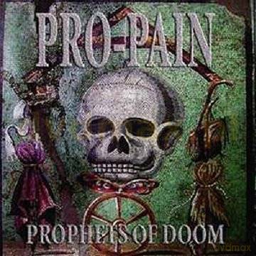 Pro-Pain: Prophets Of Doom [CD]