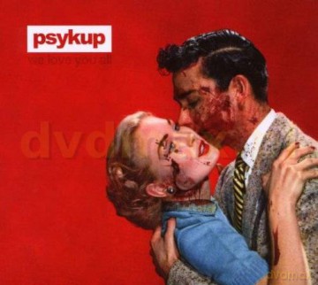 Psykup: We Love You All (digipack) [CD]