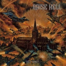 Raise Hell: Holy Target (Remastered) (digipack) [CD]