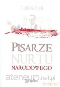 Pisarze nurtu narodowego - Stanisław Stanik [KSIĄŻKA]
