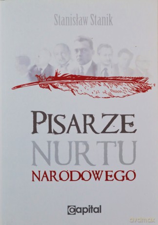 Pisarze nurtu narodowego - Stanisław Stanik [KSIĄŻKA]