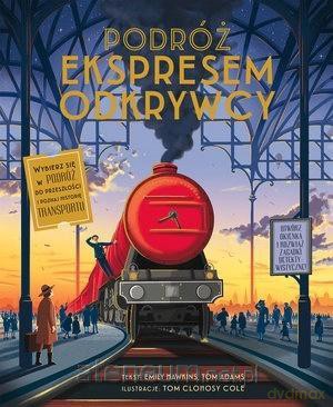 Podróż Ekspresem Odkrywcy - Emily Hawkins [KSIĄŻKA]