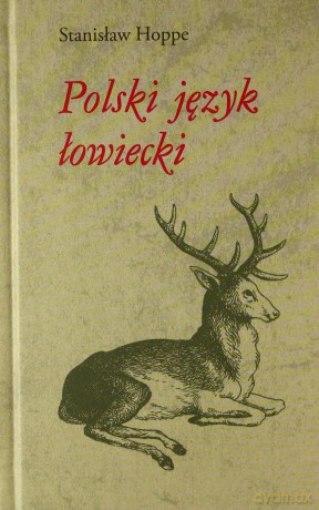 Polski język łowiecki - Stanisław Hoppe [KSIĄŻKA]